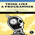 Think Like a Programmer_ An Introduction to Creative Problem Solving