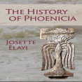 Josette Elayi - The History of Phoenicia (Retail)