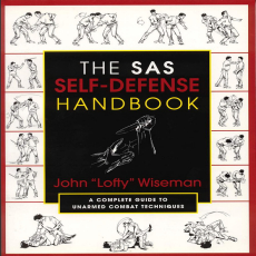 The SAS Self-Defense Handbook_ A Complete Guide to Unarmed Combat Techniques