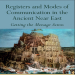 Kyle H. Keimer, Gillan Davis - Registers and Modes of Communication in the Ancient Near East. Getting the Message Across (Retail)